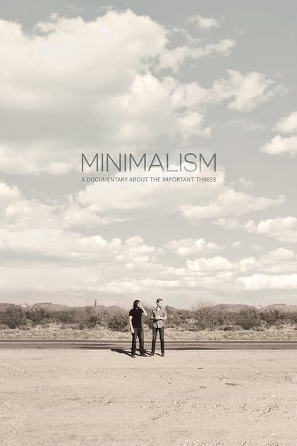 Minimalism : A Documentary About the Important Things
