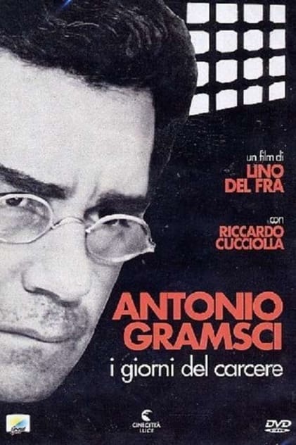 Antonio Gramsci. Los días de la cárcel