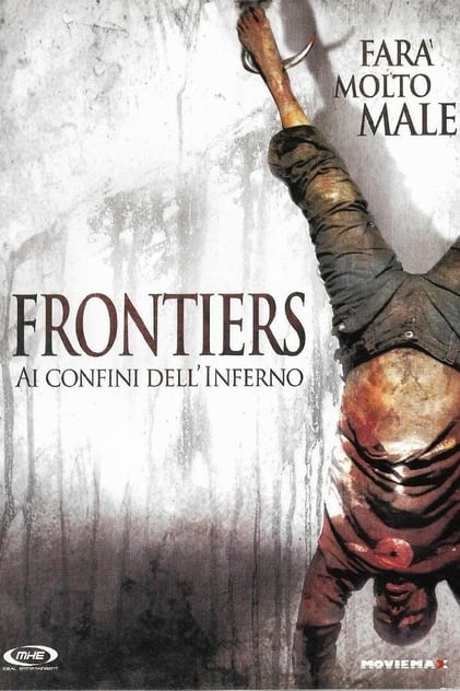 Frontiers - Ai confini dell'inferno