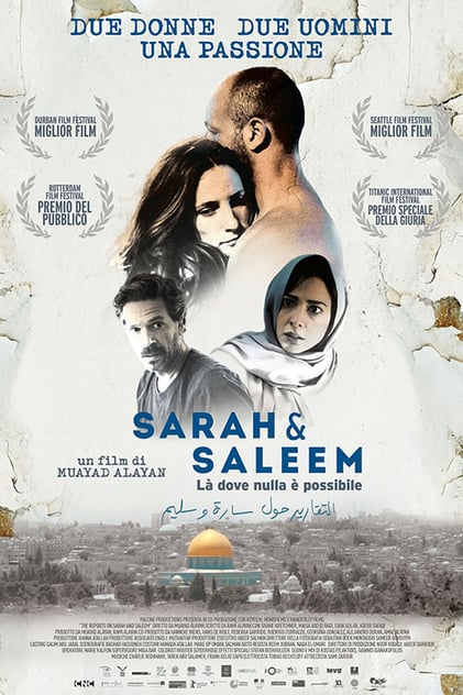 Sarah & Saleem - Là dove nulla è possibile