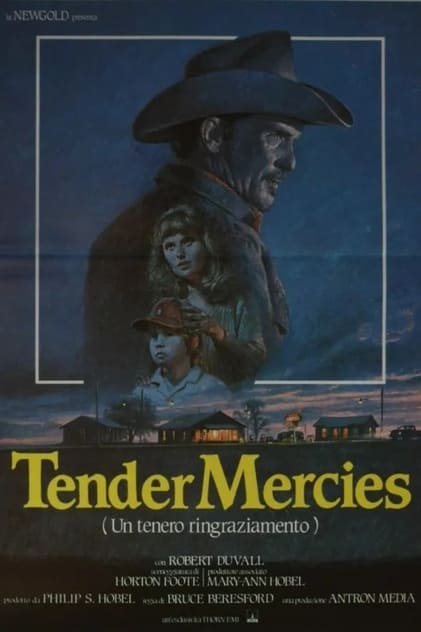 Tender Mercies - Un tenero ringraziamento Tender Mercies - Un tenero ringraziamento