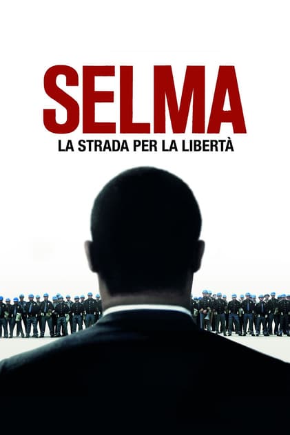 Selma - La strada per la libertà Selma - La strada per la libertà