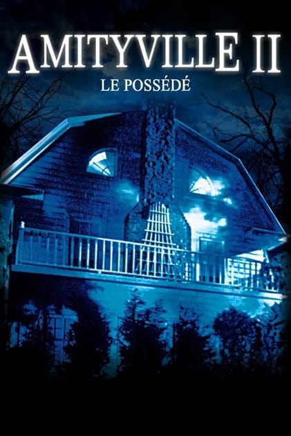 Amityville II : Le Possédé Amityville II : Le Possédé