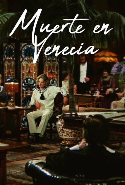 Muerte en Venecia Muerte en Venecia