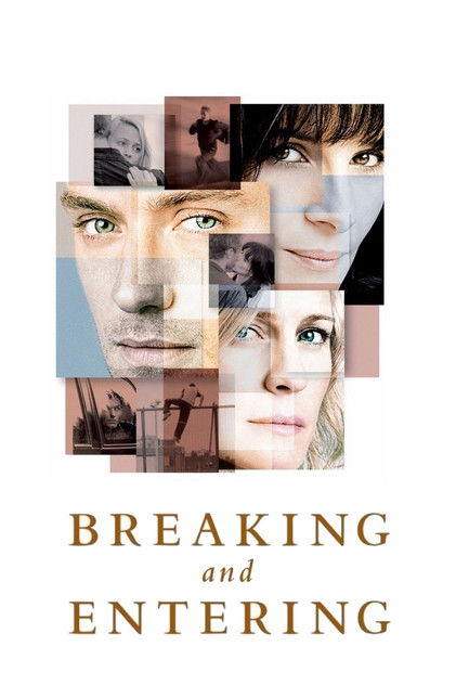 Breaking and Entering Breaking and Entering