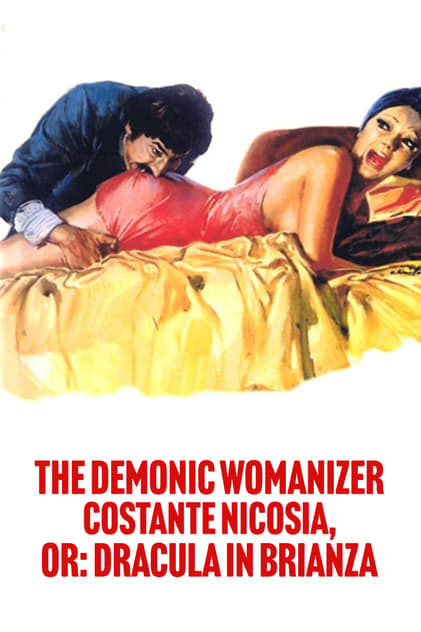 The Demonic Womanizer Costante Nicosia, or: Dracula in Brianza