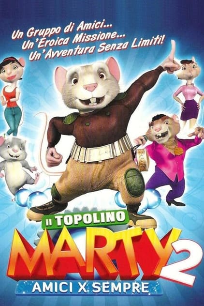 Il topolino Marty 2 - Amici per sempre