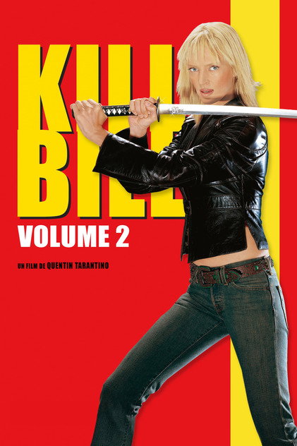 Kill Bill : Volume 2 Kill Bill : Volume 2