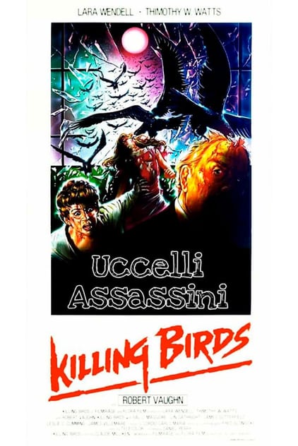 Killing Birds - Uccelli assassini