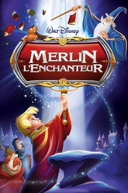 Merlin l'enchanteur Merlin l'enchanteur