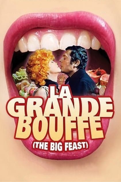 La Grande Bouffe La Grande Bouffe