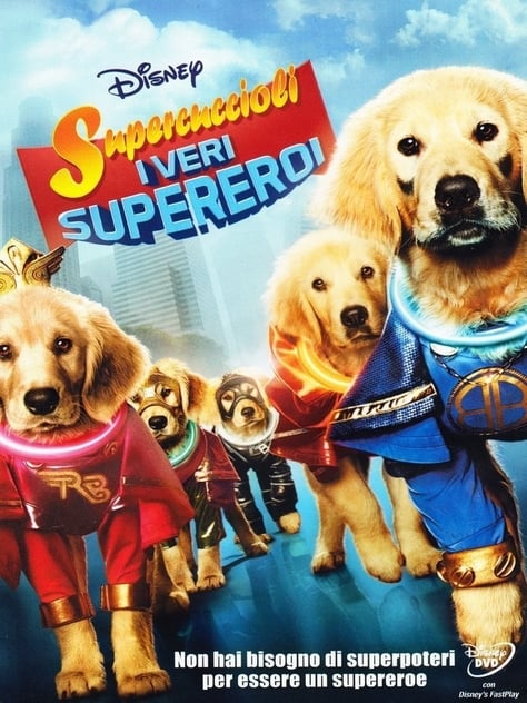 Supercuccioli - I veri supereroi