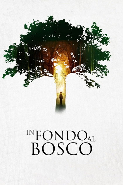In Fondo Al Bosco In Fondo Al Bosco