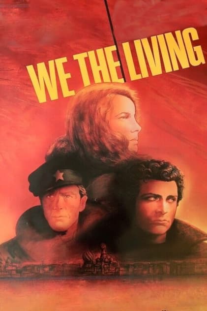 We the Living, Part One