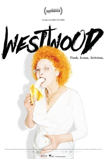 Westwood - Punk, icona, attivista