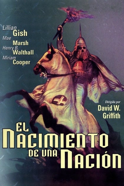 El nacimiento de la nación El nacimiento de la nación