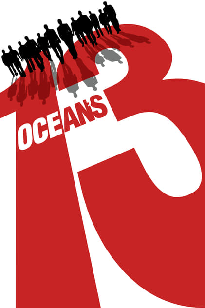Ocean's Thirteen Ocean's Thirteen