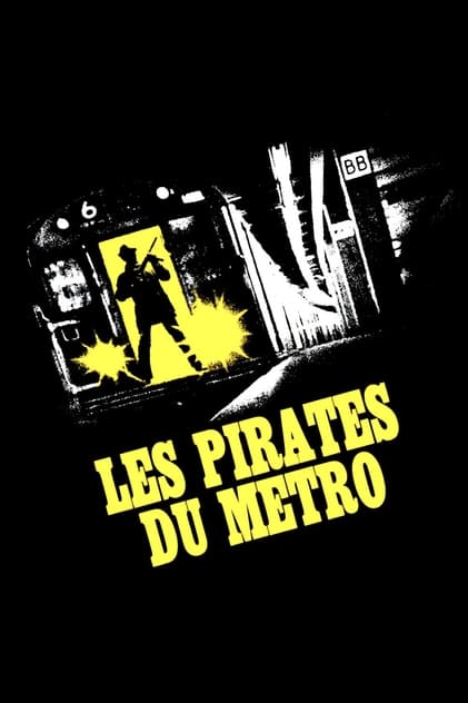 Les Pirates du métro Les Pirates du métro
