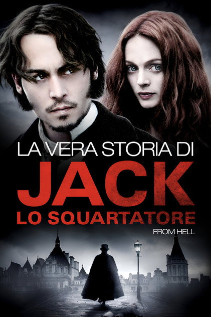 La vera storia di Jack lo Squartatore - From Hell La vera storia di Jack lo Squartatore - From Hell
