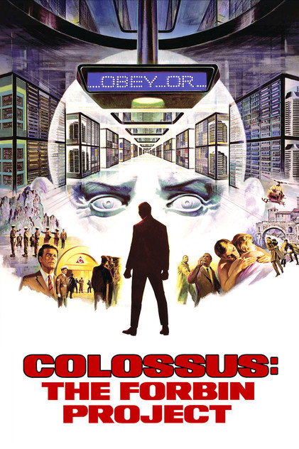 Colossus - The Forbin Project Colossus - The Forbin Project