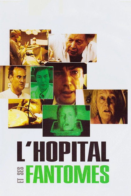 L'Hôpital et ses fantômes L'Hôpital et ses fantômes