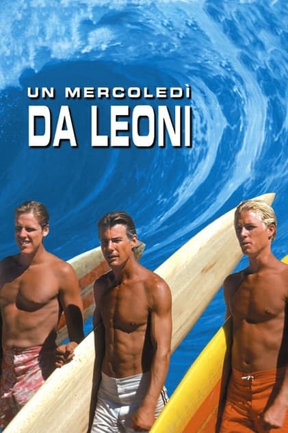 Un mercoledì da leoni Un mercoledì da leoni
