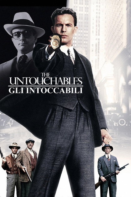 The Untouchables - Gli intoccabili The Untouchables - Gli intoccabili