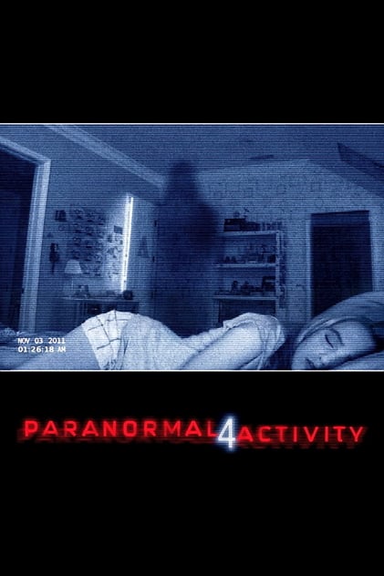film sui fantasmi e presenze Paranormal Activity 4