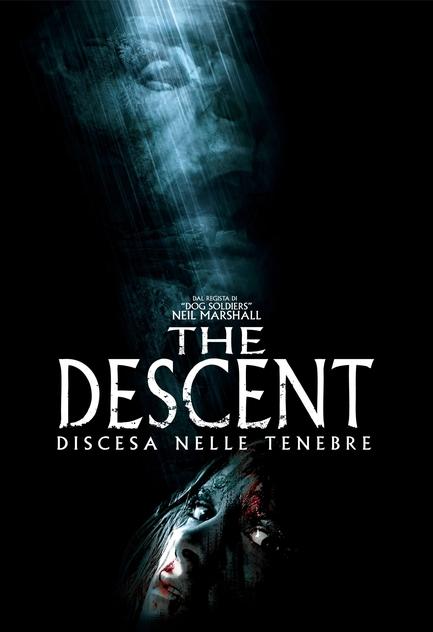 The Descent - Discesa nelle tenebre The Descent - Discesa nelle tenebre