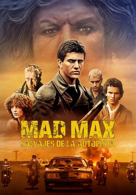Mad Max: Salvajes de la autopista Mad Max: Salvajes de la autopista