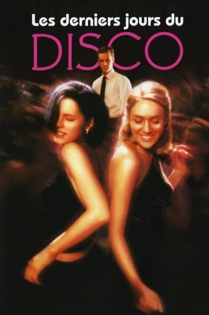 Les Derniers jours du disco Les Derniers jours du disco