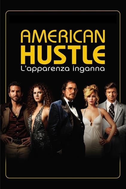 American Hustle - L'apparenza inganna American Hustle - L'apparenza inganna