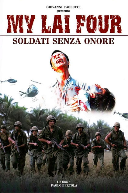 My Lai Four: Soldati senza onore My Lai Four: Soldati senza onore