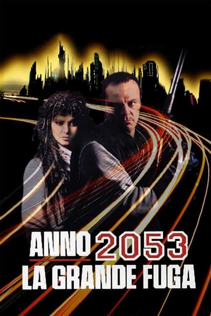 Anno 2053 - La grande fuga