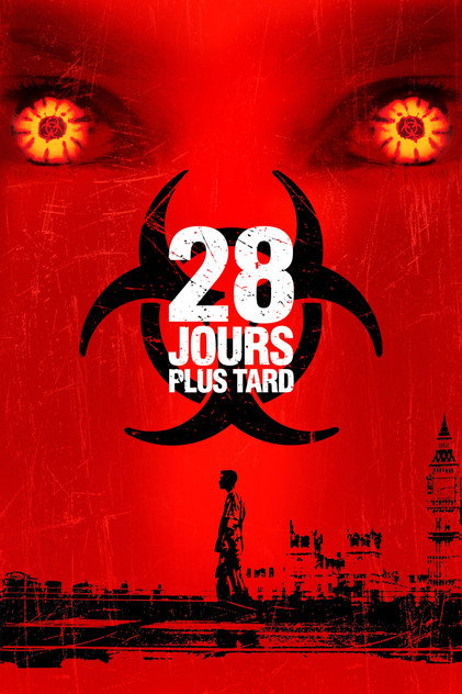 28 Jours plus tard 28 Jours plus tard