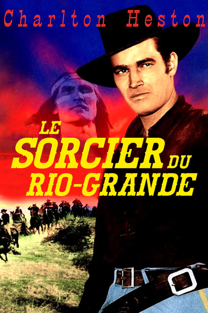Le sorcier du Rio Grande Le sorcier du Rio Grande