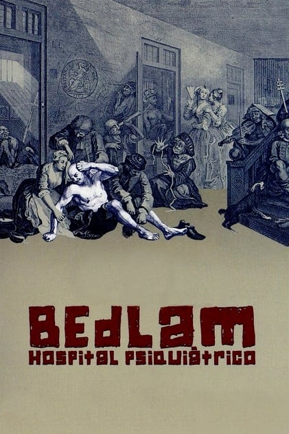 Bedlam, hospital psiquiátrico